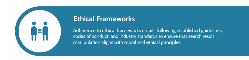 Diagram showing ethical frameworks and regulatory guidelines for search engine manipulation.